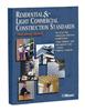 Residential & Light Commercial Construction Standards