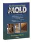 The Homeowner’s Guide to Mold