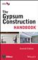 The Gypsum Construction Handbook, 7th Edition